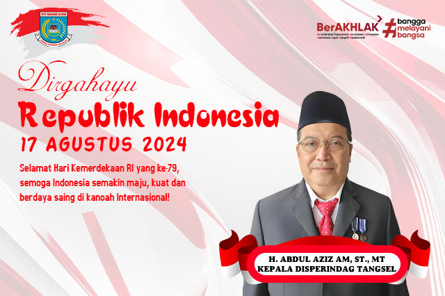 Selamat Merayakan Dirgahayu Republik Indonesia, 17 Agustus 2024